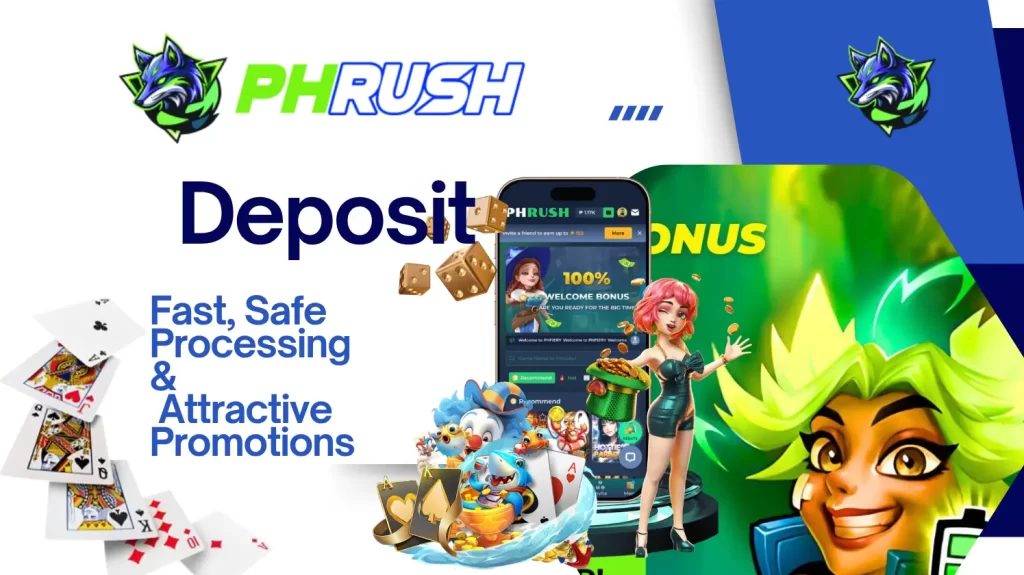 PhRush Deposit