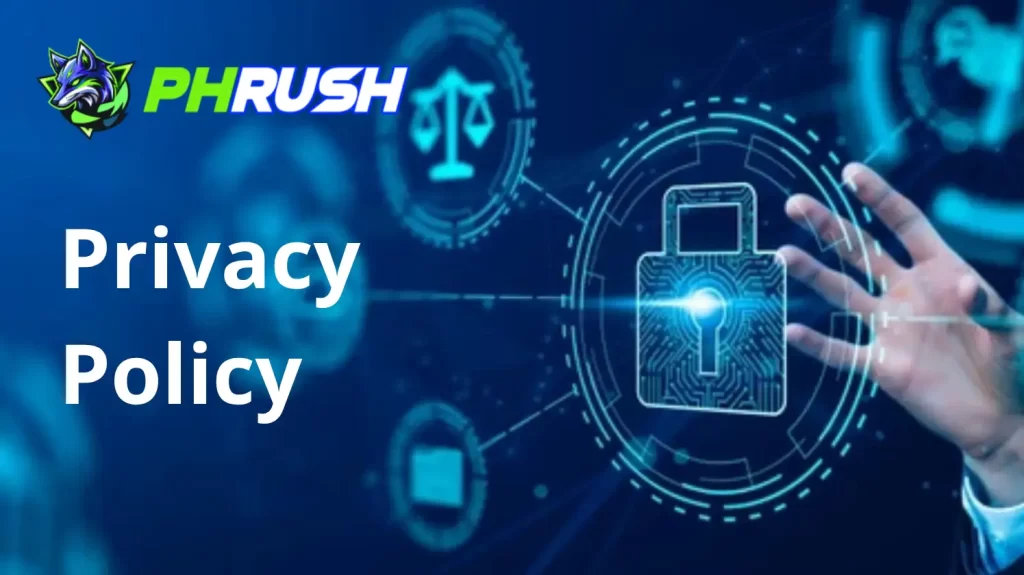 PhRush Privacy Policy